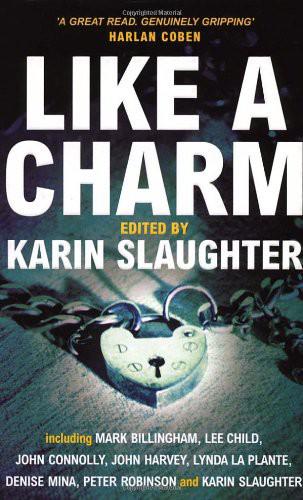 Like a Charm - Karin Slaughter