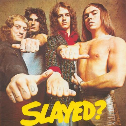 Slade - Slayed 1972 (Lossless + mp3)