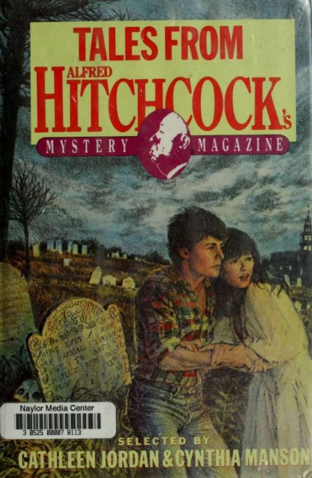 Tales from Alfred Hitchcock's Mystery Magazine - Cathleen Jordan, Cynthia Manson 59714de647705b8445bb80b8783ccd90