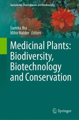 Medicinal Plants Biodiversity, Biotechnology and Conservation (EPUB)