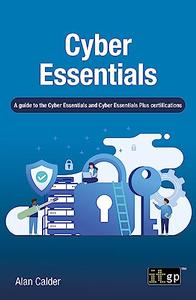 Cyber Essentials A guide to the Cyber Essentials and Cyber Essentials Plus certifications