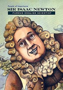 Sir Isaac Newton Famous English Scientist