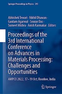 Proceedings of the 3rd International Conference on Advances in Materials Processing