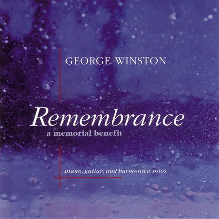George Winston - Remembrance: A Memorial Benefit (2001) [FLAC]