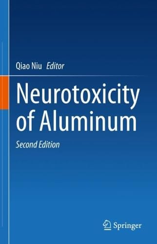 Neurotoxicity of Aluminum, Second Edition
