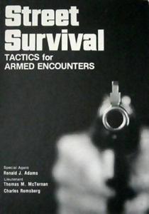 Street Survival Tactics For Armed Encounters 
