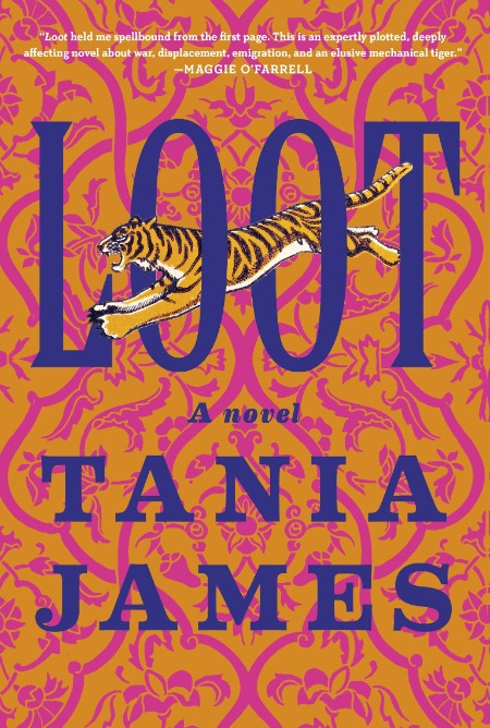 Loot  A novel - Tania James