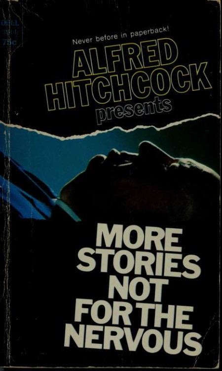 Alfred Hitchcock Presents More Stories Not for the Nervous - Alfred Hitchcock