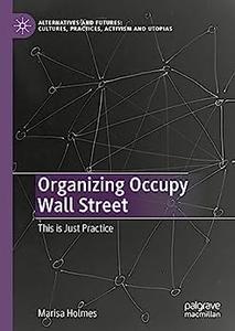 Organizing Occupy Wall Street