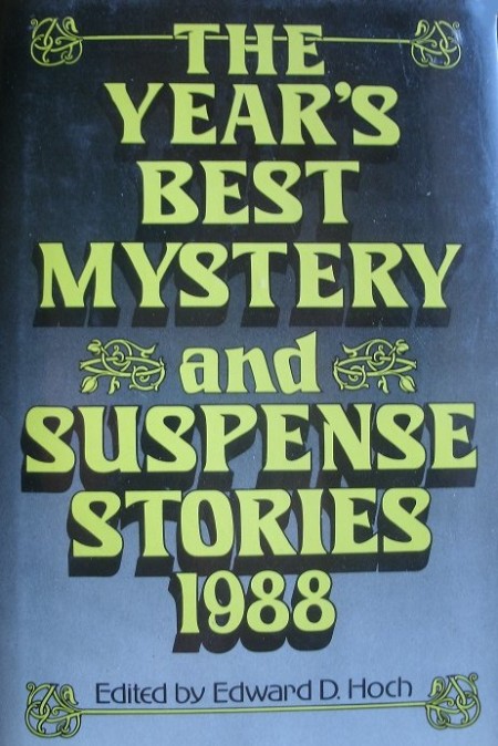 1988 The Year's Best Mystery and Suspense Stories - Edward D Hoch