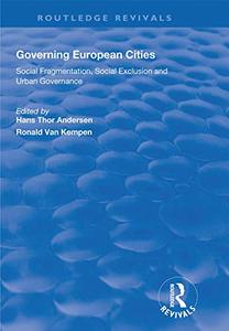 Governing European Cities Social Fragmentation, Social Exclusion and Urban Governance