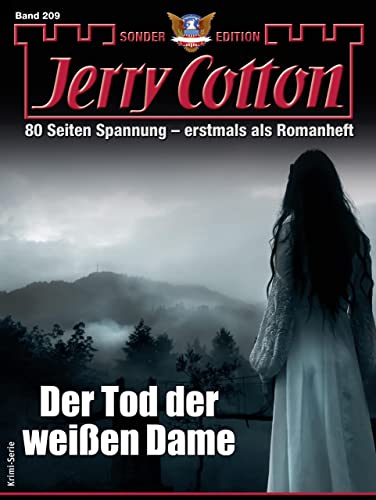 Cover: Jerry Cotton  -  Jerry Cotton Sonder - Edition 209  -  Der Tod der weißen Dame