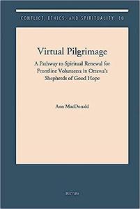 Virtual Pilgrimage A Pathway to Spiritual Renewal for Frontline Volunteers in Ottawa's Shepherds of Good Hope