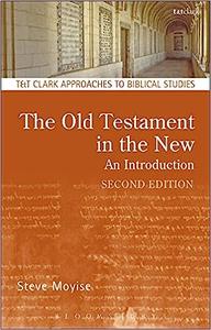 The Old Testament in the New Second Edition Revised and Expanded  Ed 2