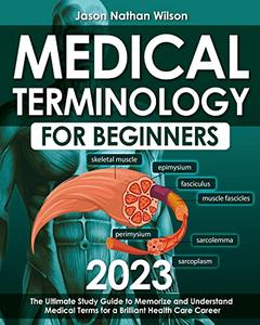 Medical Terminology for Beginners 2023