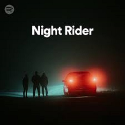 Night Rider Spotify Playlist July 7th 2023