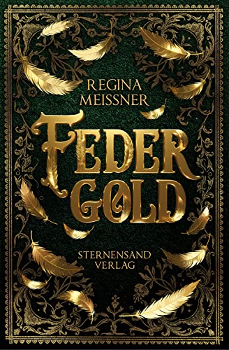 Regina Mei&szlig;ner  -  Federgold