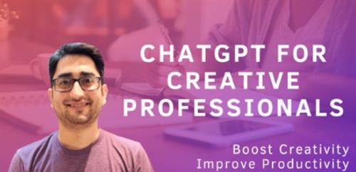 Boost Your Creative Workflow ChatGPT for Creative Professionals |  Download Free