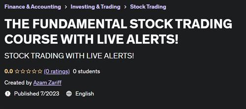 The Fundamental Stock Trading Course With Live Alerts!