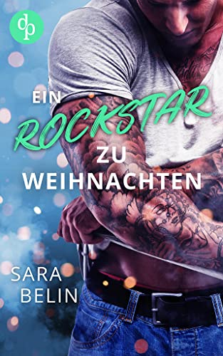 Sara Belin  -  Ein Rockstar zu Weihnachten (Rockstar Crush - Reihe)