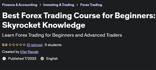 Best Forex Trading Course for Beginners Skyrocket Knowledge