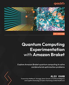 Quantum Computing Experimentation with Amazon Braket Explore Amazon Braket quantum computing to solve (repost)