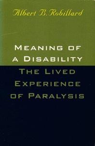 Meaning of a Disability The Lived Experience of Paralysis