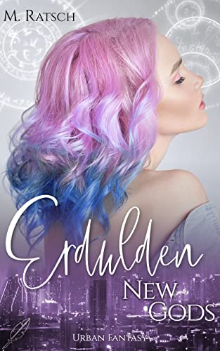 Melissa Ratsch  -  New Gods: Erdulden