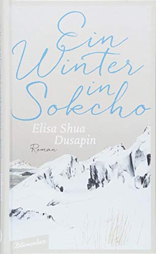 Elisa Shua Dusapin  -  Ein Winter in Sokcho