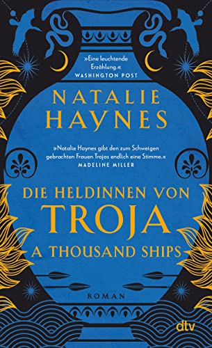 Cover: Haynes, Natalie  -  A Thousand Ships – Die Heldinnen von Troja