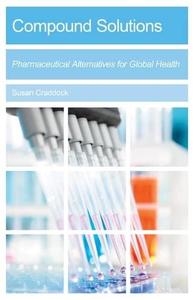 Compound Solutions Pharmaceutical Alternatives for Global Health