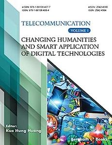 Changing Humanities and Smart Application of Digital Technologies, Volume I