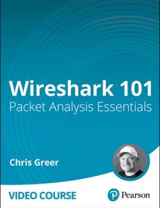 Wireshark 101 Packet Analysis Essentials [Video]