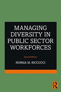 Managing Diversity In Public Sector Workforces