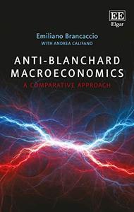 Anti-Blanchard Macroeconomics A Comparative Approach