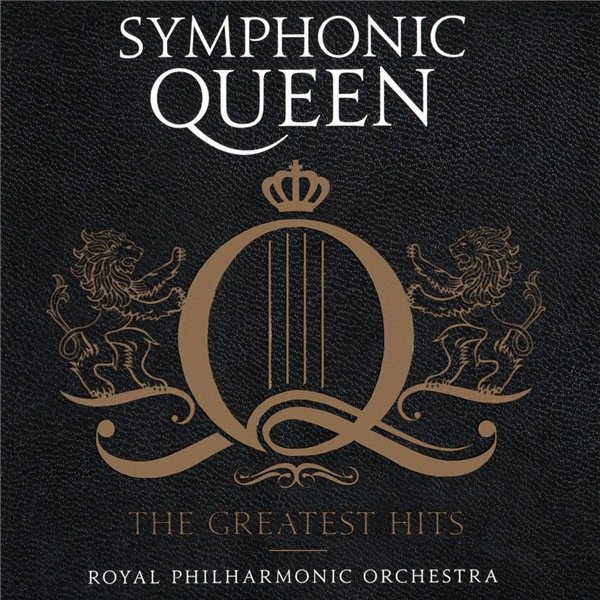 The Royal Philharmonic Orchestra - Symphonic Queen - The Greatest Hits (2016) (Lossless + mp3)