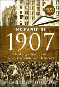 The Panic of 1907 Heralding a New Era of Finance, Capitalism, and Democracy