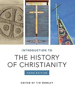 Introduction to the History of Christianity, 3rd Editio
