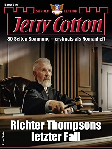 Cover: Jerry Cotton  -  Jerry Cotton Sonder - Edition 210  -  Richter Thompsons letzter Fall