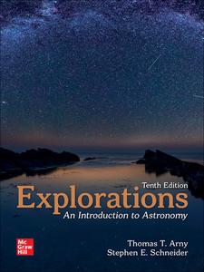 Explorations Introduction to Astronomy, 10th Edition