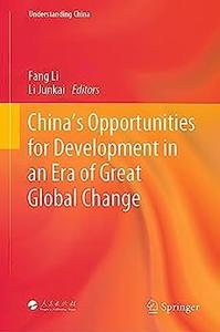China's Opportunities for Development in an Era of Great Global Change