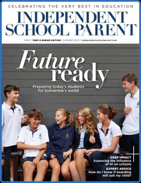 Independent School Parent - Summer Prep Senior 2023 0e85a05a3a879708afa263de3cc4b432