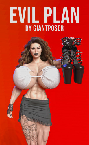 GiantPoser - Evil Plan 3D Porn Comic