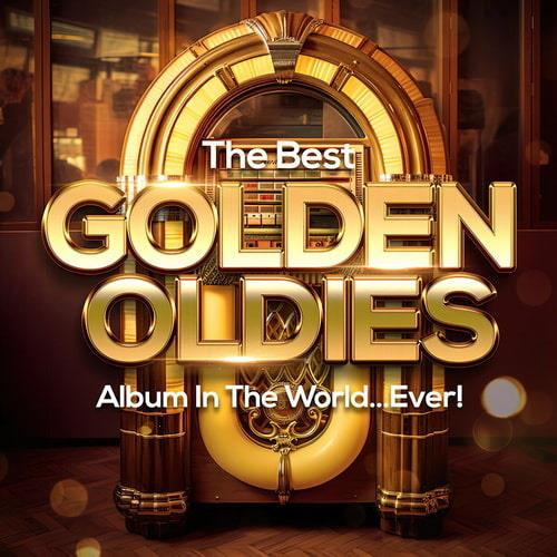 The Best Golden Oldies Album In The World...Ever! (5CD) (2023)