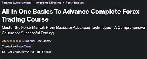 All In One Basics To Advance Complete Forex Trading Course