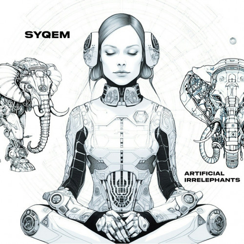 Syqem - Artificial Irrelephants (2023)