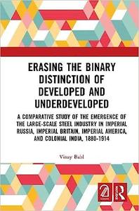 Erasing the Binary Distinction of Developed and Underdeveloped A Comparative Study of the Emergence of the Large–Scale