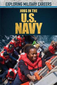 Jobs in the U.S. Navy (Exploring Military Careers)