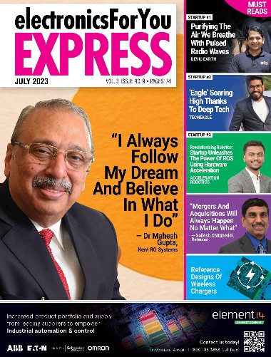 Electronics For You Express - July / 2023