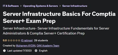 Server Infrastructure Basics For Comptia Server+ Exam Prep